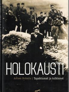 Holokausti - Tapahtumat ja tulkinnat