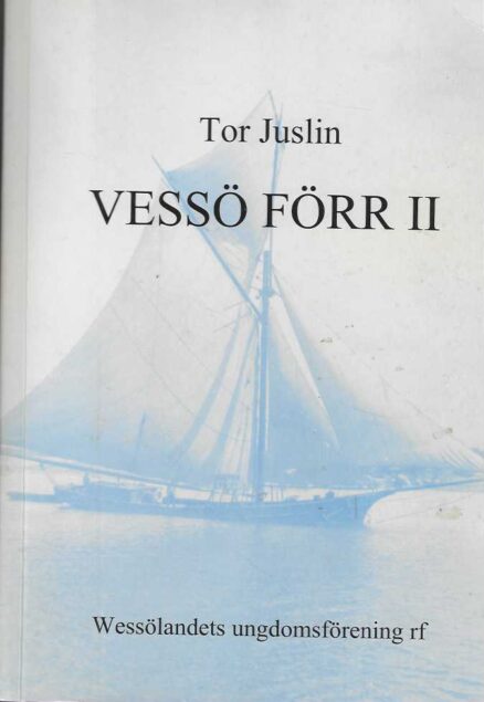 Vessö förr II