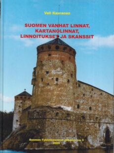 Suomen vanhat linnet, kartanolinnat, linnoitukset ja skanssit