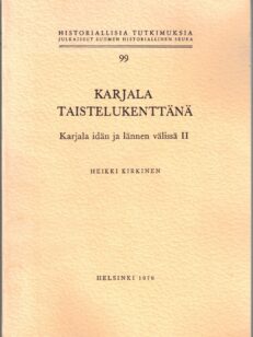 Karjala taistelukenttänä - Karjala idän ja lännen välissä II