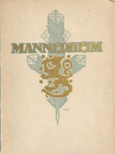 Mannerheim Suomen vapauttaja ja valtionhoitaja