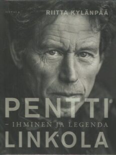 Pentti Linkola - Ihminen ja legenda