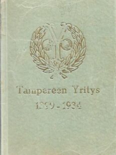 Tampereen Yritys 1899-1934
