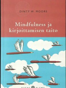 Mindfulness ja kirjoittamisen taito