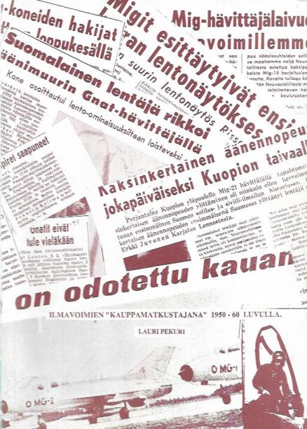 Ilmavoimien "kauppamatkustajana" 1950-60 luvulla