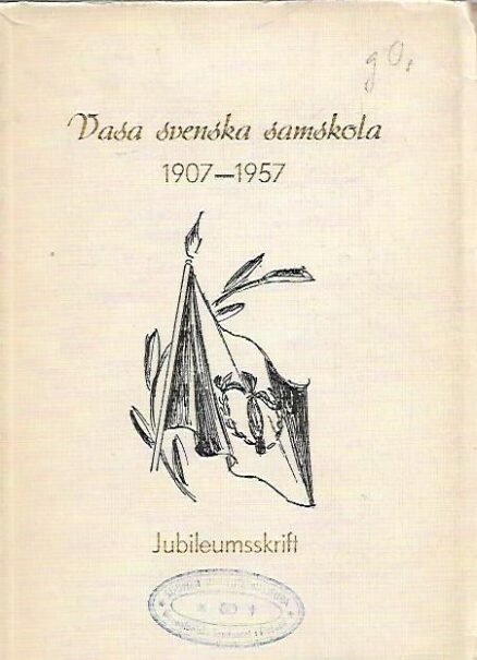 Vasa svenska samskola 1907-1957 - Jubileumsskrift