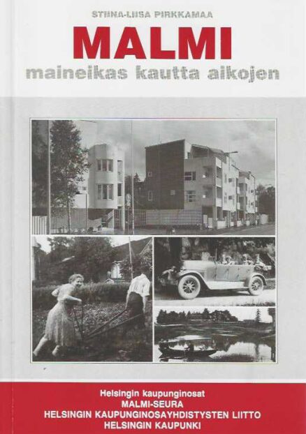 Malmi maineikas kautta aikojen