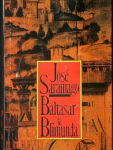 Baltasar ja Blimunda Tammen keltainen kirjasto 236