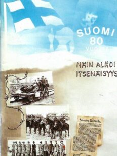 Suomi 80 vuotta - näin alkoi itsenäisyys