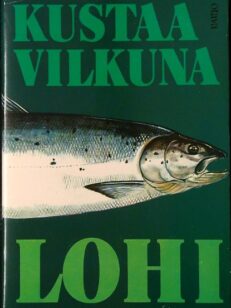 Lohi - Kemijoen ja sen lähialueen lohenkalastuksen historia