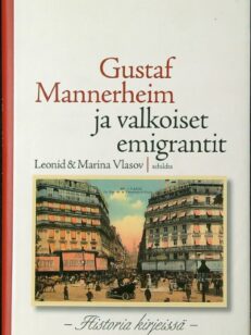 Gustaf Mannerheim ja valkoiset emigrantit