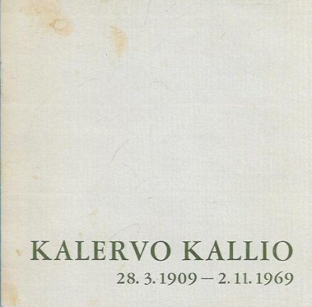 Kalervo Kallio 28.3.1909 - 2.11.1969