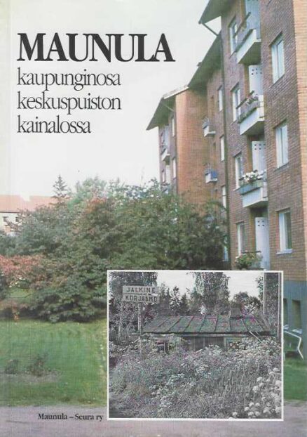 Maunula kaupunginosa keskuspuiston kainalossa