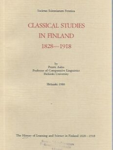 Classical Studies in Finland 1828-1918