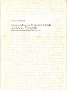Sammandrag av Fryksdals härads domböcker 1602-1700