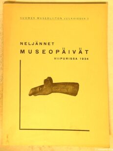 Neljännet museopäivät Viipurissa 1934
