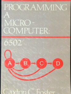 Programming a Microcomputer: 6502
