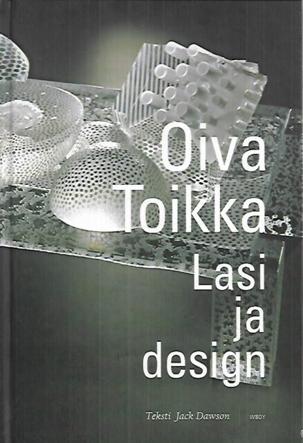 Oiva Toikka - Lasi ja design