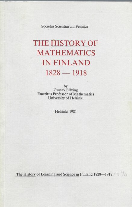 The History of Mathematics in Finland 1828-1918