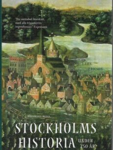 Stockholms Historia under 750 år