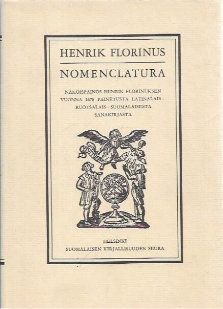 Nomenclatura (näköispainos Henrik Florinuksen vuonna 1678 painetusta latinalais-ruotsalais-suomalaisesta sanakirjasta)