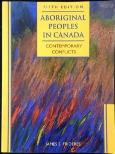 Aboriginal Peoples in Canada : Contemporary Conflicts