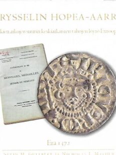 Brysselin hopea-aarre : Erä 1372 - kaikkien aikojen suurin keskiaikaisten rahojen löytö Euroopassa