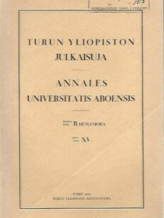 Turun yliopiston julkaisuja (sarja B, osa XV)