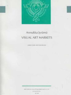 Visual Art Markets Structure and Strategies
