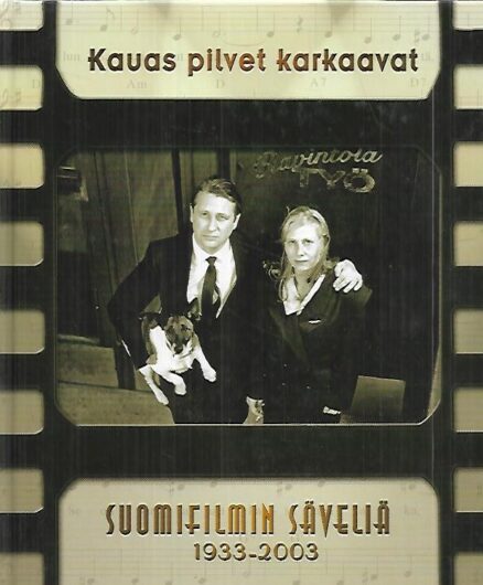 Kauas pilvet karkaavat - Suomifilmin säveliä 1933-2003