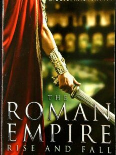 The Roman Empire Rise and Fall