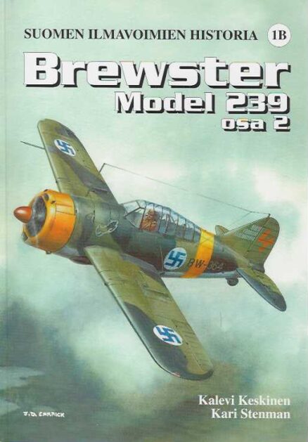 Brewster Model 239 osa 2 Suomen ilmavoimien historia 1B