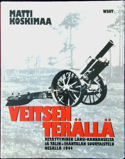 Veitsen terällä - Vetäytyminen Länsi-Kannakselta ja Talin-Ihantalan suurtaistelu kesällä 1944