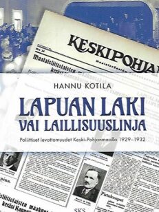 Lapuan laki vai laillisuuslinja – Poliittiset levottomuudet Keski-Pohjanmaalla 1929-1932
