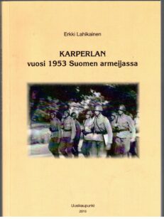 Karpelan vuosi 1953 Suomen armeijassa