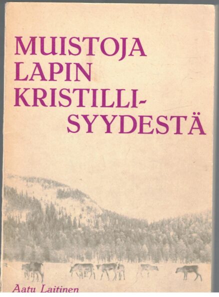 Muistoja Lapin kristillisyydestä