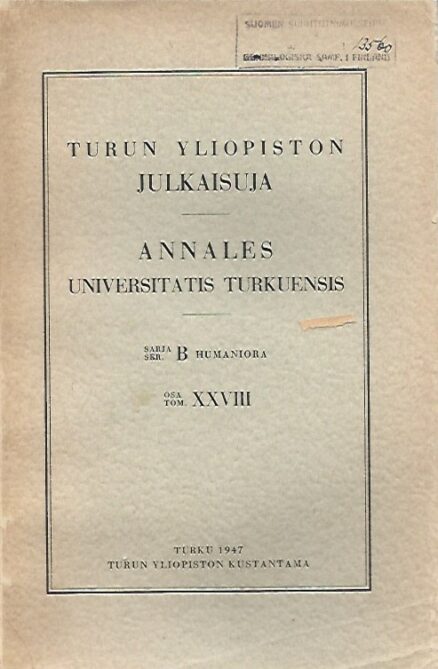 Turun yliopiston julkaisuja (sarja B, osa XXVIII)