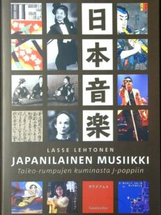 Japanilainen musiikki - Taiko-rumpujen kuminasta J-poppiin