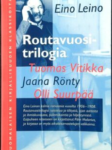 Routavuosi-trilogia - Tuomas Vitikka Jaana Rönty Olli Suurpää