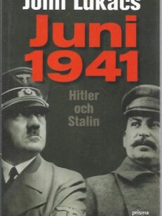 Juni 1941: Hitler och Stalin