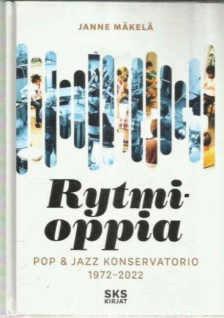 Rytmioppia - Pop & jazz konservatorio 1972-2022