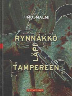 Rynnäkkö läpi Tampereen Kaupunki kiirastulessa 1918