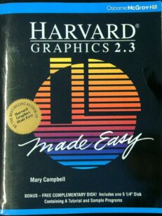 Harvard Graphics Made Easy/Book and Disk