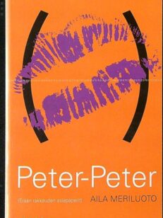 Peter Peter erään rakkauden asiapaperit