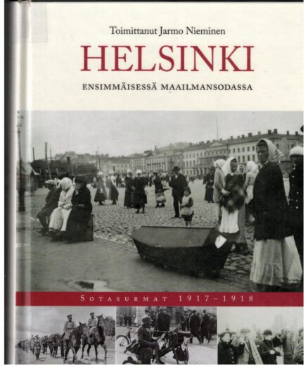 Helsinki ensimmäisessä maailmansodassa - Sotasurmat 1917-1918