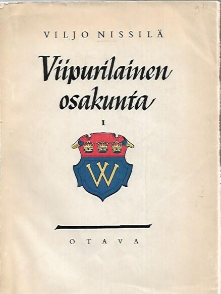 Viipurilainen osakunta I - Turun akatemian aika 1640-1827