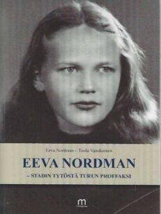 Eeva Nordman - stadin tytöstä Turun proffaksi
