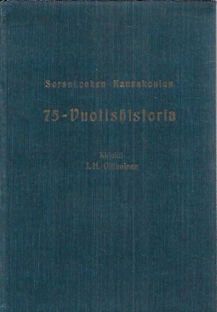 Sorsakosken Kansakoulun 75-vuotishistoria