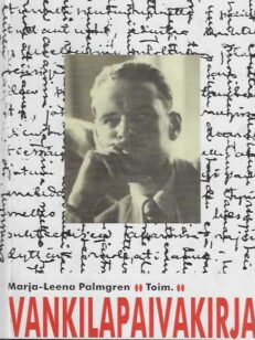 Vankilapäiväkirja Raoul Palmgrenin epitafi 1940-luvulle