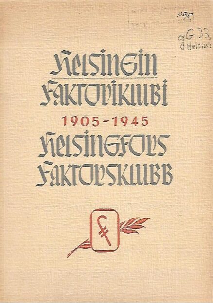 Helsingin Faktoriklubi 1905-1945